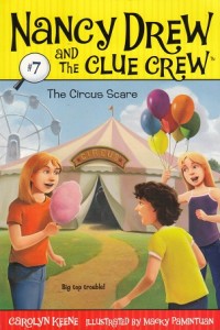 Nancy Drew and the Clue Crew: The Circus Scare