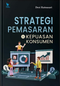 Strategi pemasaran dan kepuasan konsumen