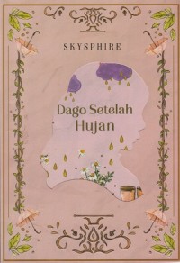 Dago Setelah Hujan