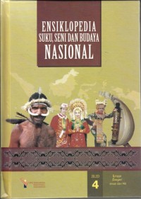Image of Ensiklopedia Suku, Seni dan Budaya Nasional Jilid 4: Lingga sampai Nliman dan Mit