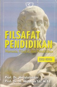 Filsafat Pendidikan: Manusia, Filsafat, dan Pendidikan