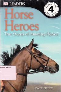 Image of Horse heroes: true stories of amazing horses