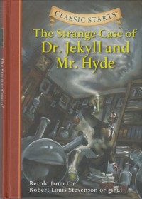 The Strange Case of Dr. Jekyll and Mr. Hyde