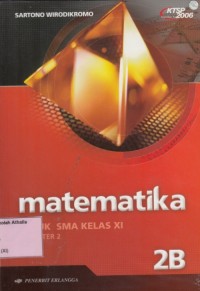 Matematika Jilid 2B Untuk SMA Kelas XI Semester 2