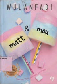 Matt & Mou - Matahari, Pluto, dan Akhir Cinta Kita
