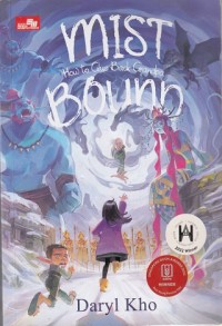 Mist Bound: How to Glue Back Grandpa