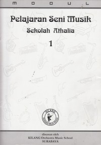 MODUL : Pelajaran Seni Musik Sekolah Athalia 1