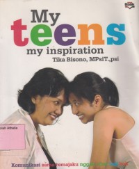 My Teens My Inspiration