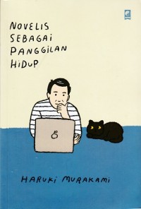 Novelis Sebagai Panggilan Hidup