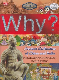Image of Why? Peradaban China dan India Kuno