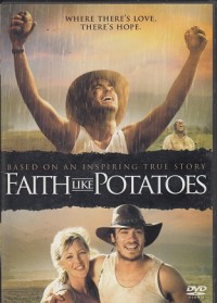 Faith Like Potatoes