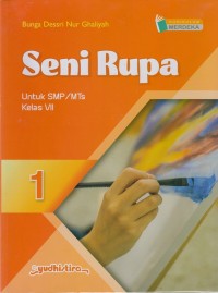 Seni Rupa 1 untuk SMP/MTs Kelas VII