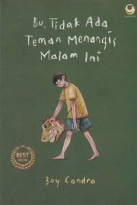 Bu, Tidak Ada Teman Menangis Malam ini