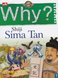 Why? Shiji Sima Tan