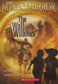 The Wall of Willows