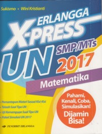 Erlangga X-press UN SMP/MTs 2017 Matematika