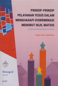 Image of Prinsip-prinsip pelayanan Yesus dalam menghadapi diskriminasi menurut Injil Matius